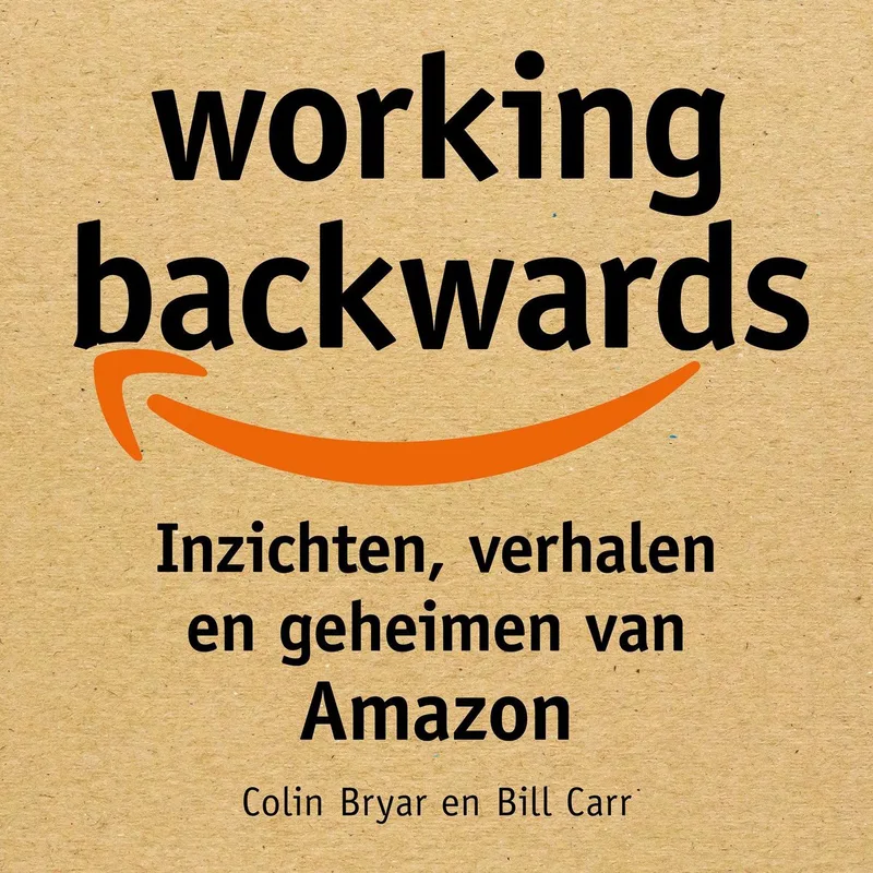 Working backwards van A.W. Bruna – boekfoto