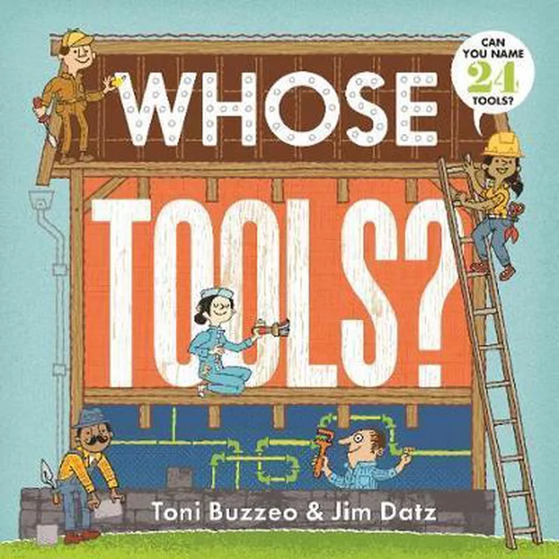 Whose Tools fra Abrams Books for Young Readers – billede af bogen
