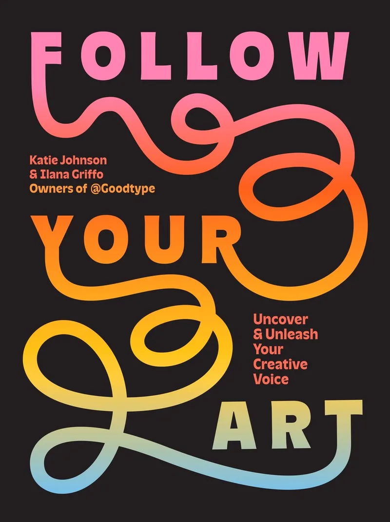 Follow Your Art von Abrams – Buchfoto