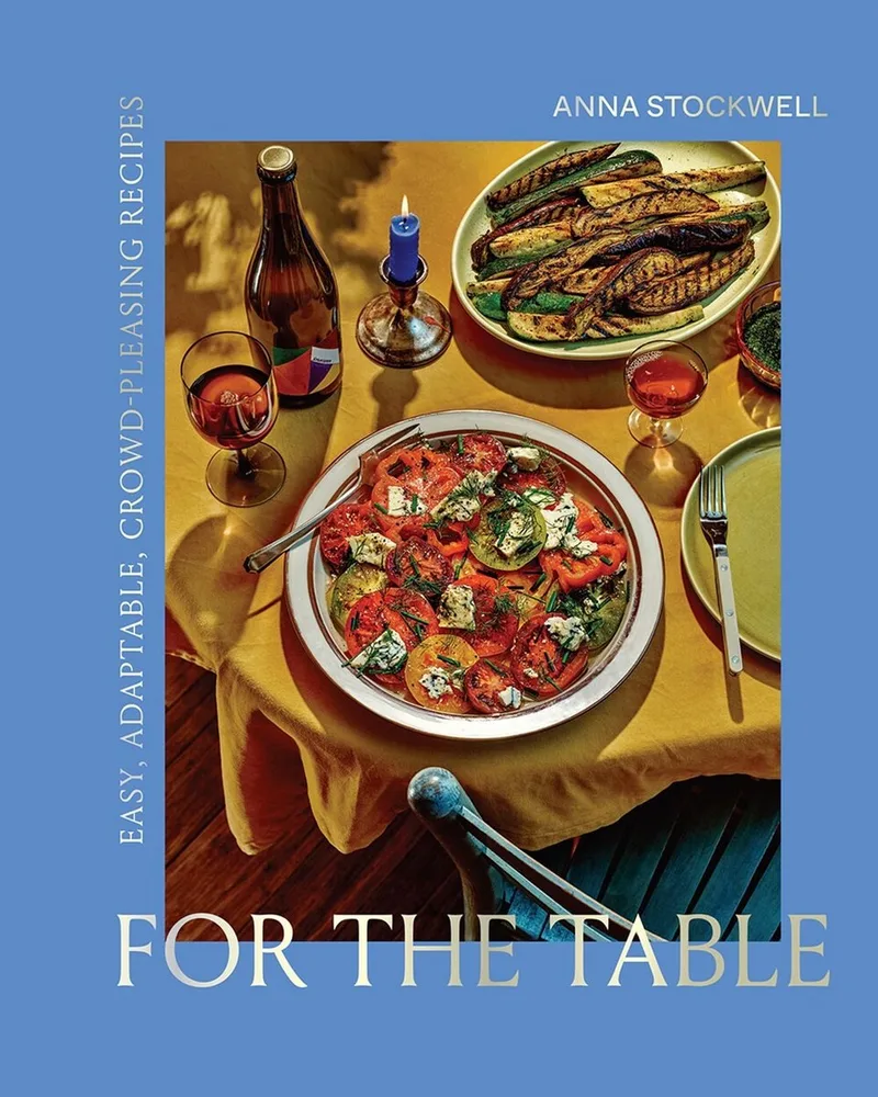 For the Table: Easy, Adaptable, Crowd-Pleasing Recipes de Abrams – photo du livre