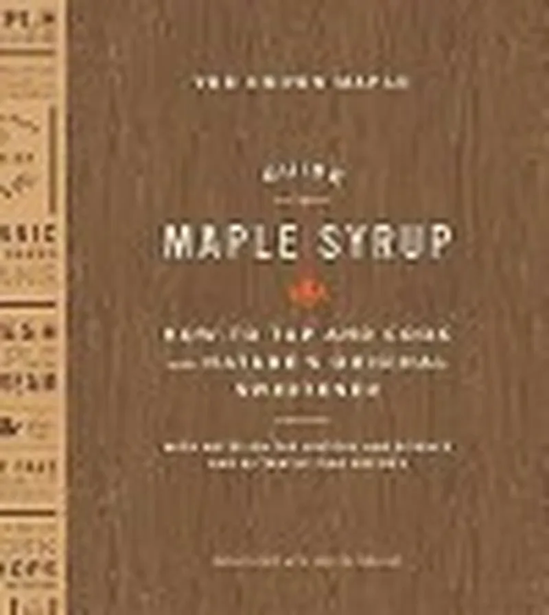 The Crown Maple Guide to Maple Syrup von Abrams – Buchfoto