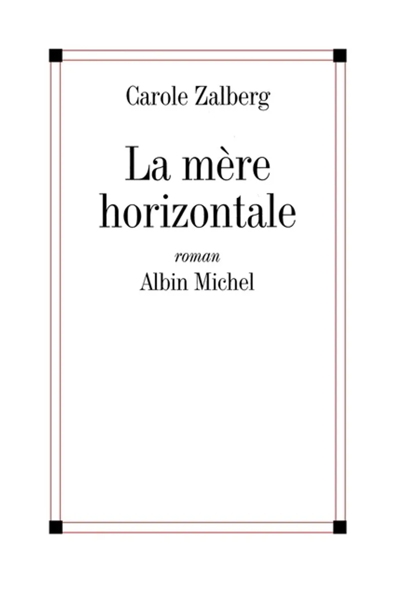 La Mère horizontale von Albin Michel – Buchfoto