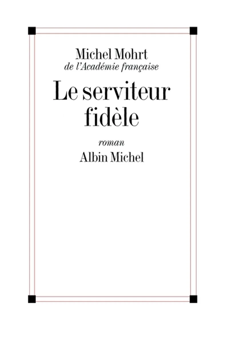 Le Serviteur fidèle von Albin Michel – Buchfoto
