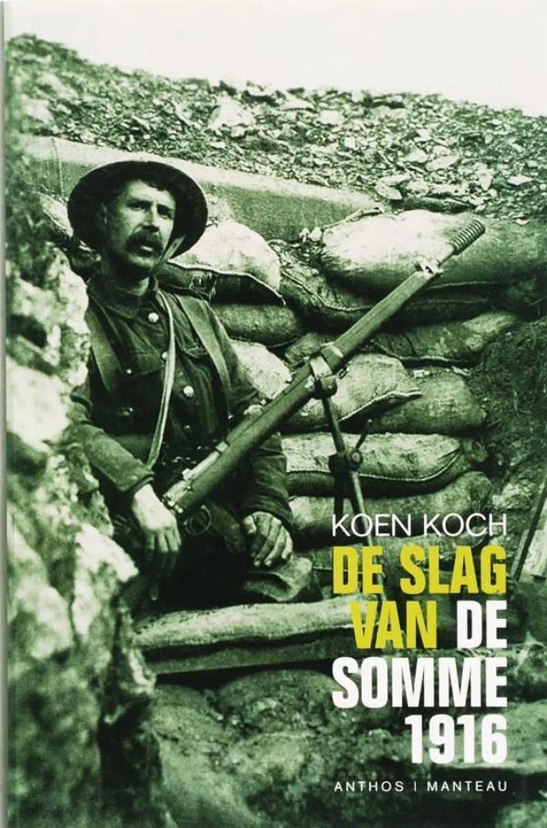 De slag van de Somme 1916 von Ambo | Anthos – Buchfoto