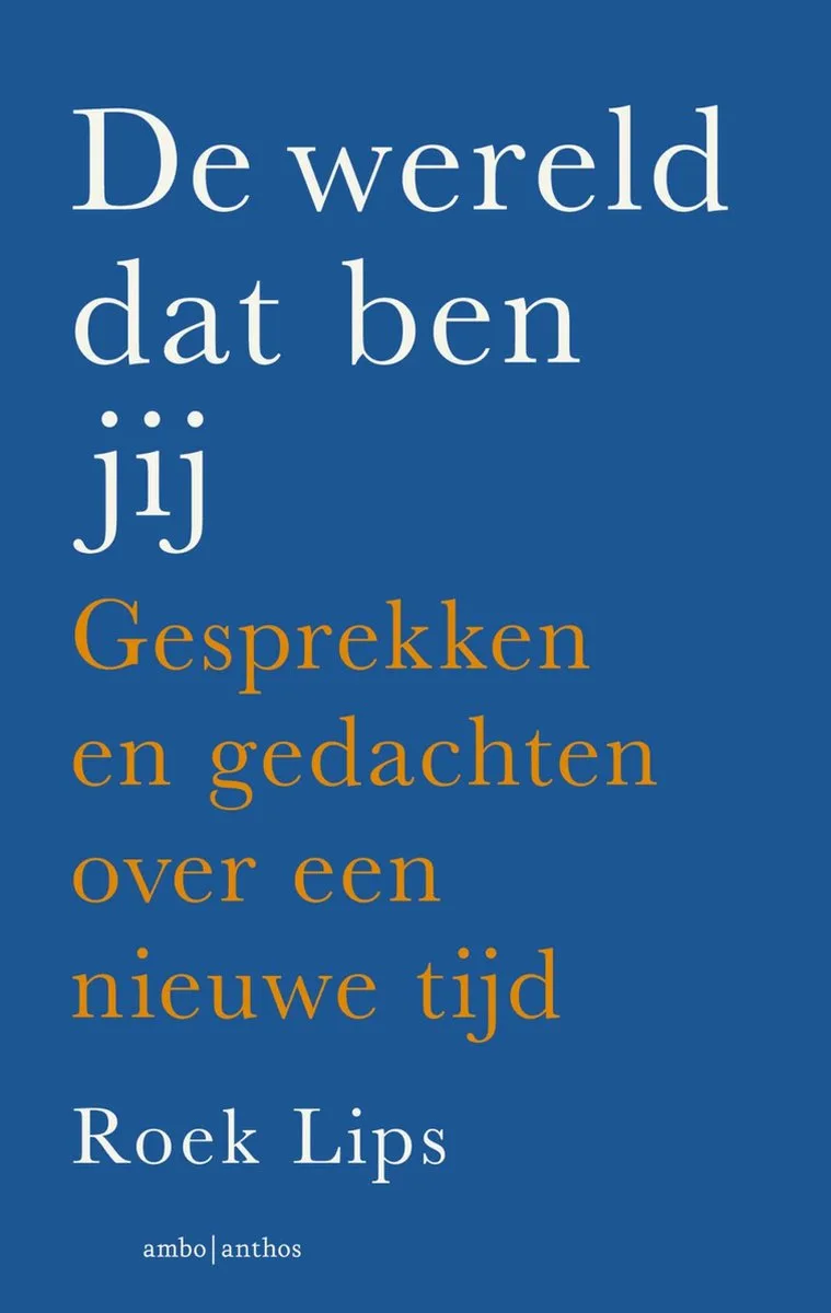 De wereld dat ben jij de Ambo | Anthos – photo du livre