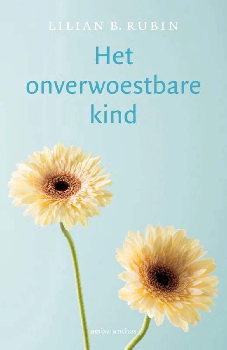 Het onverwoestbare kind von Ambo | Anthos – Buchfoto