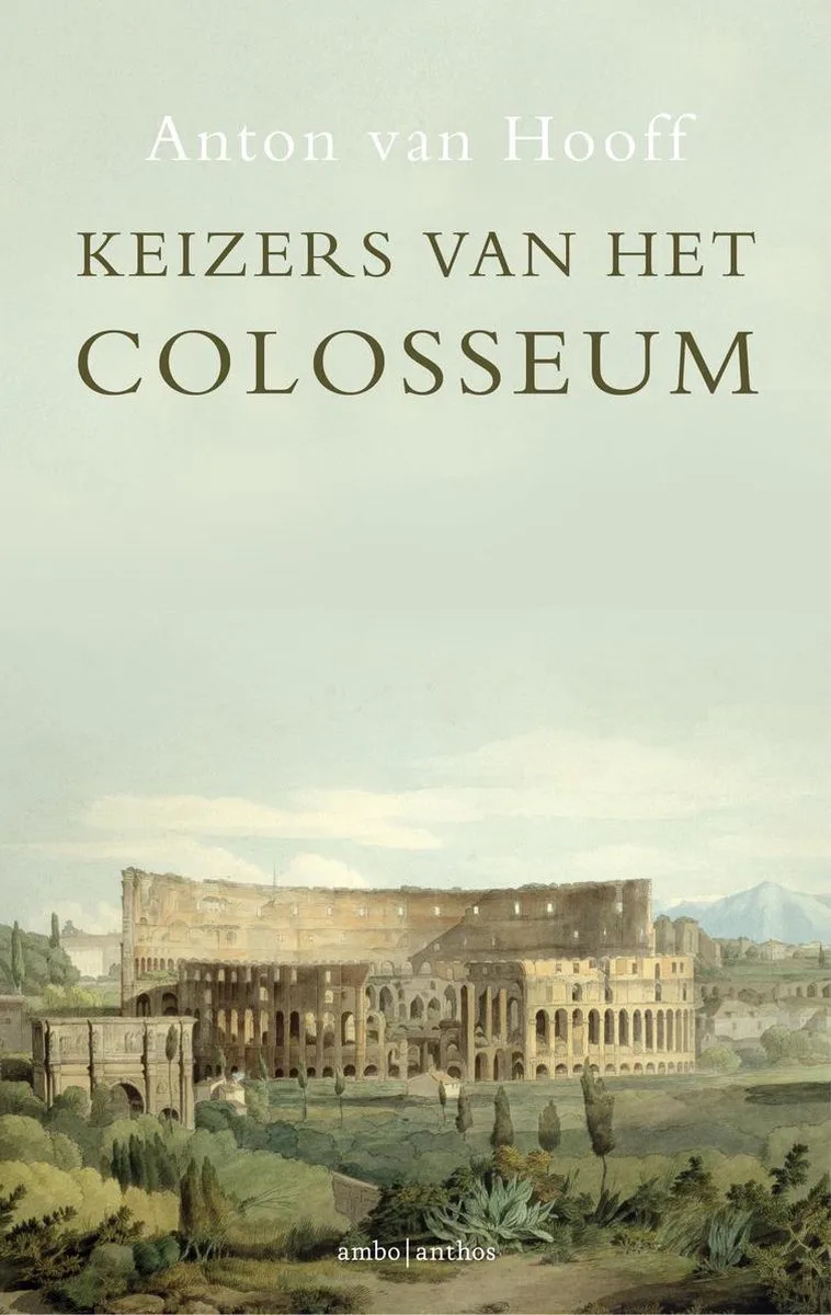 Keizers van het Colosseum de Ambo | Anthos – photo du livre