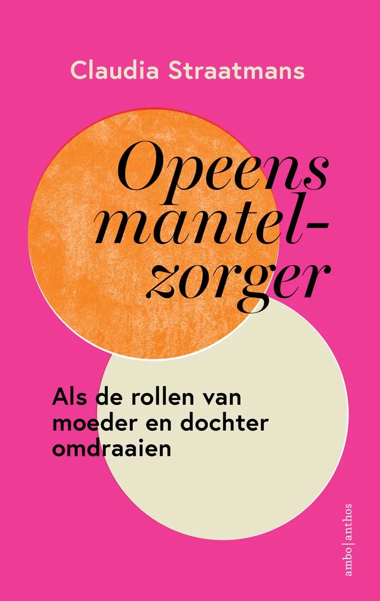 Opeens mantelzorger von Ambo | Anthos – Buchfoto