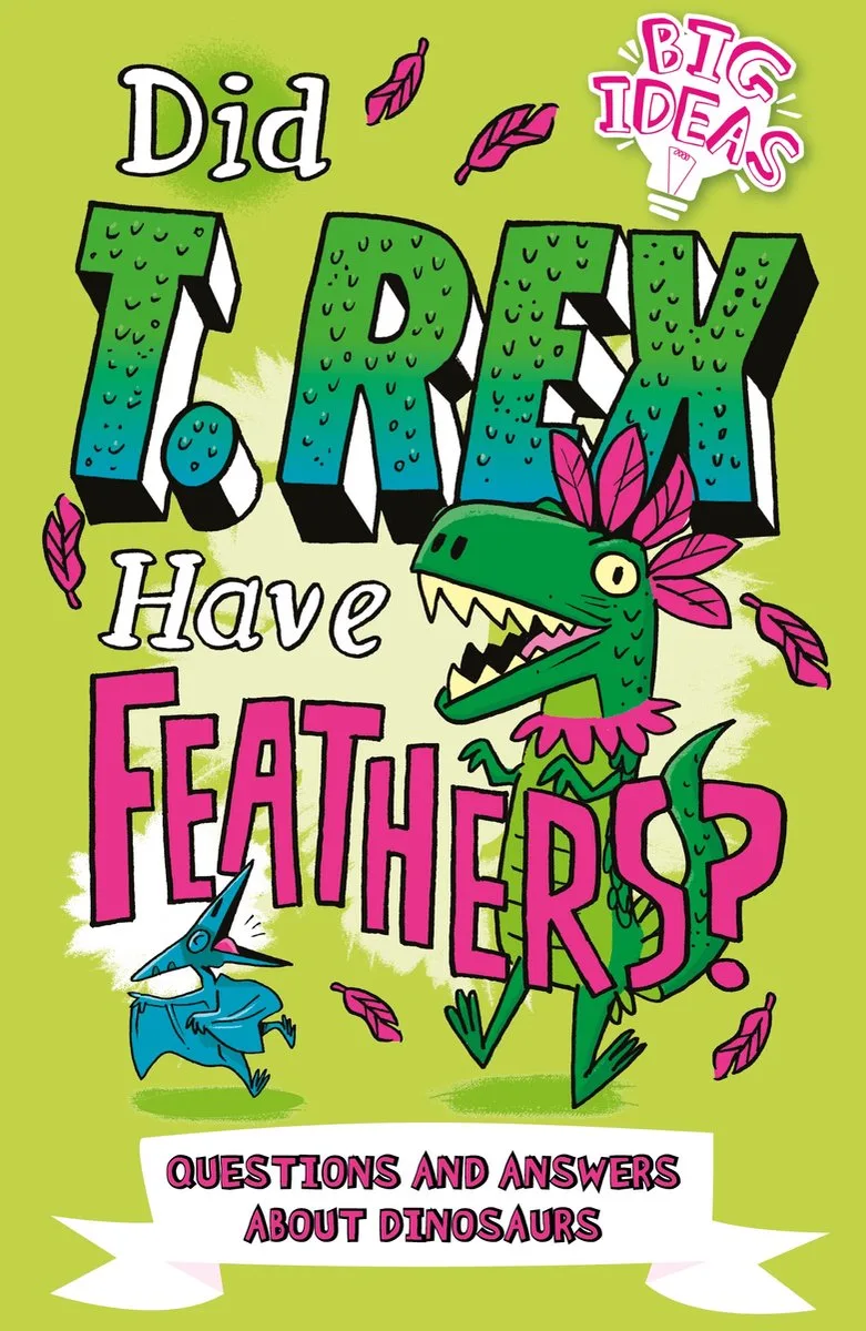 Did T. Rex Have Feathers? fra Arcturus – billede af bogen