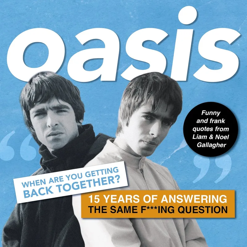 Oasis: When are you getting back together? von Arcturus – Buchfoto
