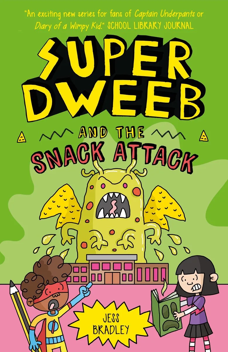 Super Dweeb- Super Dweeb and the Snack Attack von Arcturus – Buchfoto