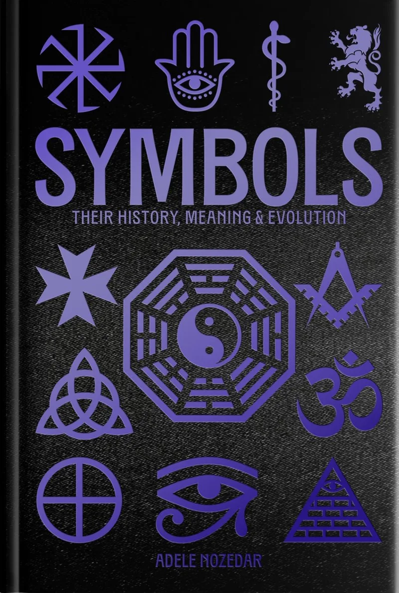 Symbols: Their History, Meaning & Evolution von Arcturus – Buchfoto