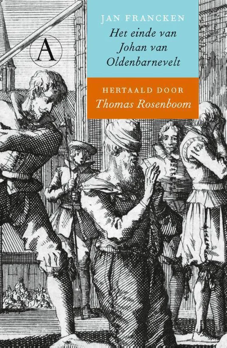 Het einde van Johan van Oldenbarnevelt von Athenaeum – Buchfoto