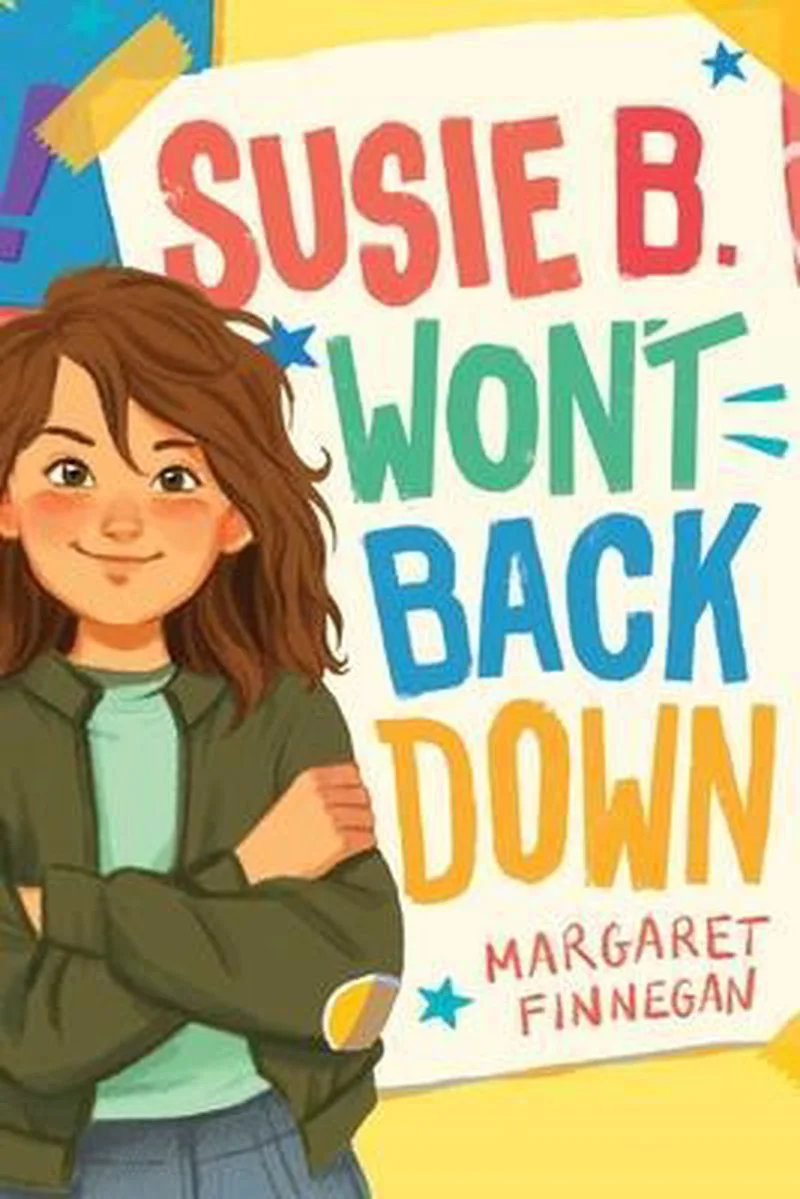 Susie B. Won't Back Down van Atheneum – boekfoto