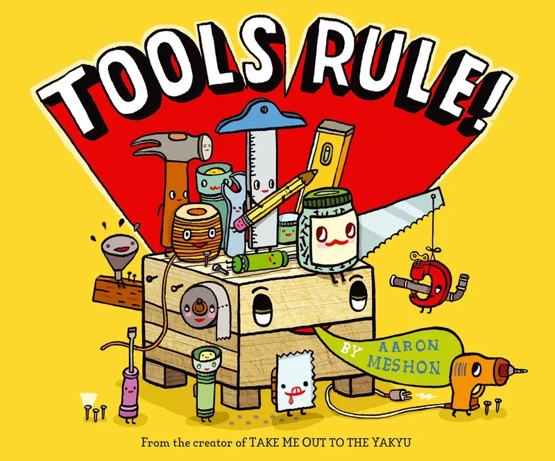 Tools Rule! fra Atheneum – billede af bogen