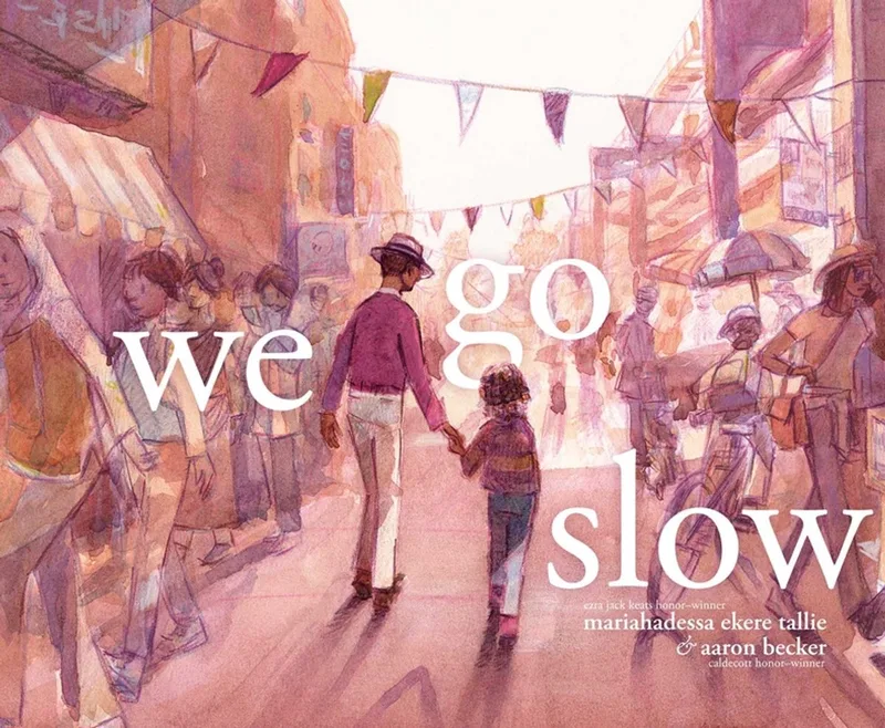 We Go Slow von Atheneum – Buchfoto