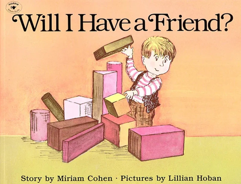 Will I Have a Friend? de Atheneum – photo du livre