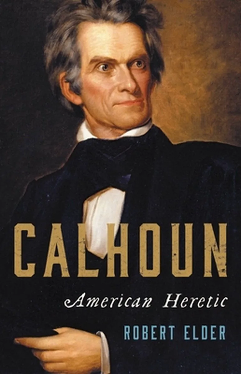 Calhoun American Heretic by Basic Books – book photo