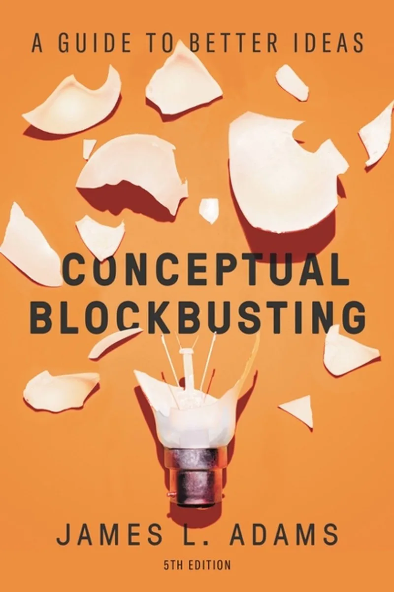 Conceptual Blockbusting Fifth Edition A Guide to Better Ideas von Basic Books – Buchfoto