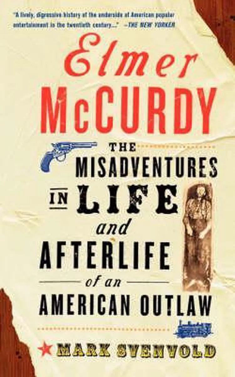Elmer McCurdy von Basic Books – Buchfoto