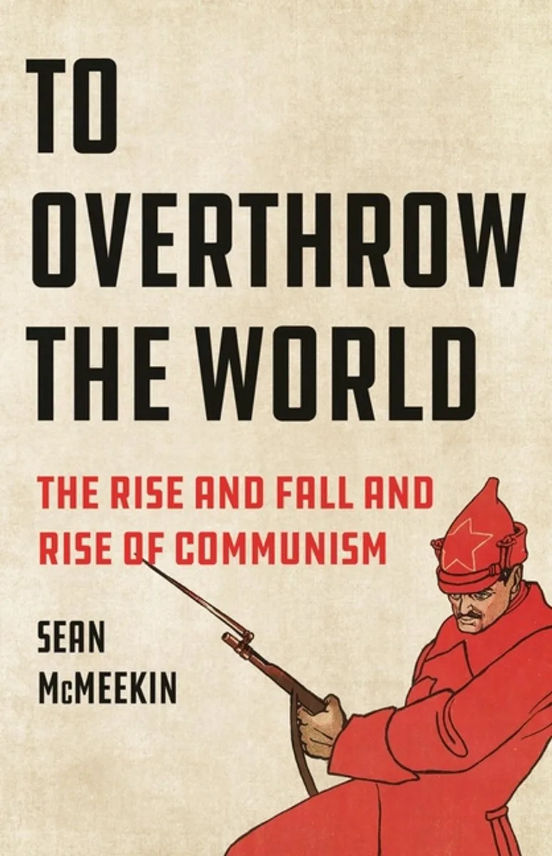 To Overthrow the World von Basic Books – Buchfoto