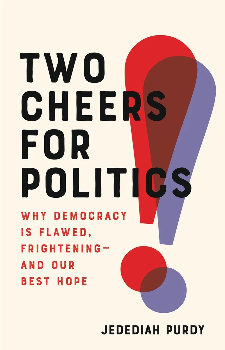 Two Cheers for Politics von Basic Books – Buchfoto