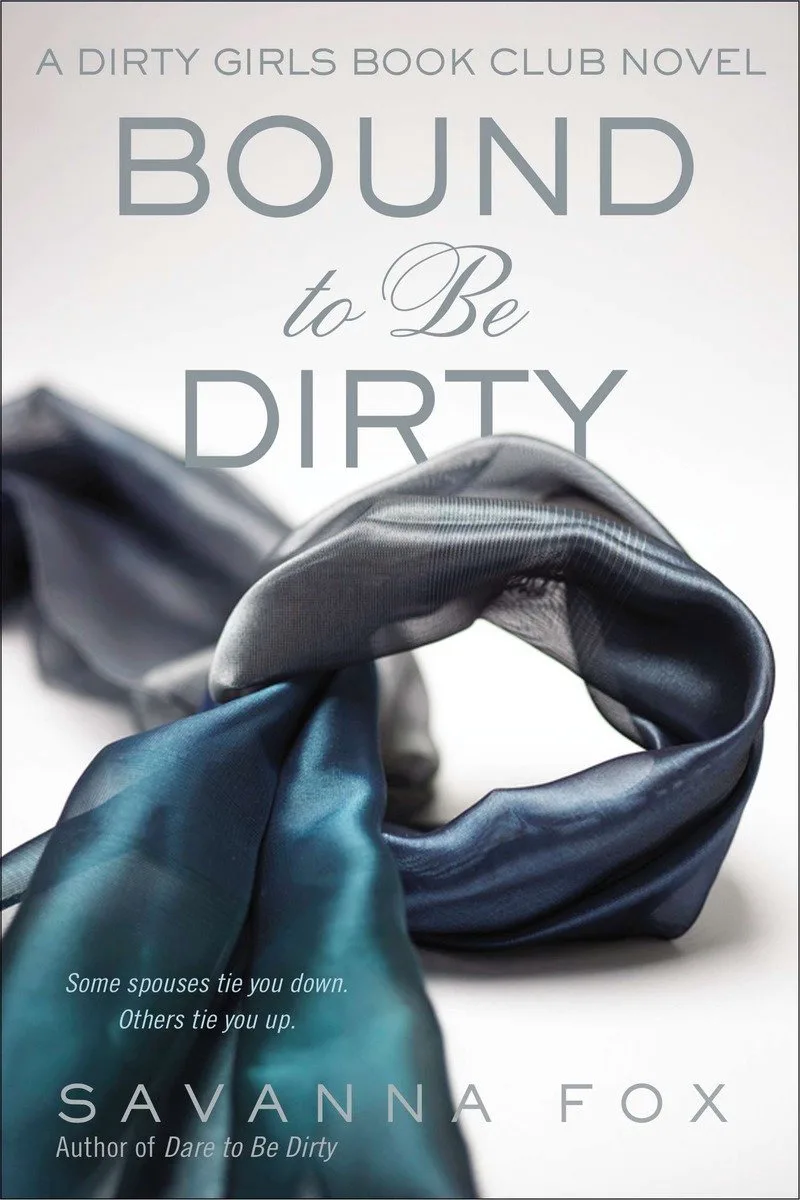 Bound to Be Dirty von Berkley – Buchfoto