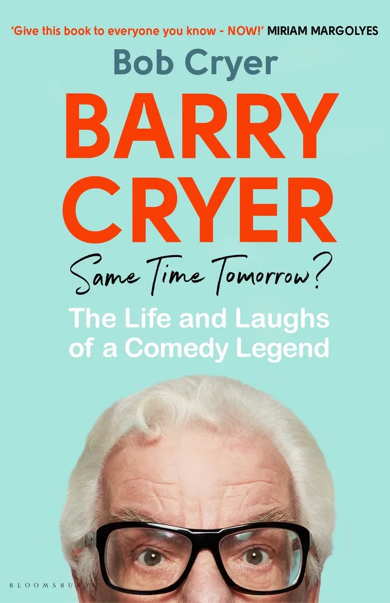 Barry Cryer: Same Time Tomorrow? von Bloomsbury – Buchfoto