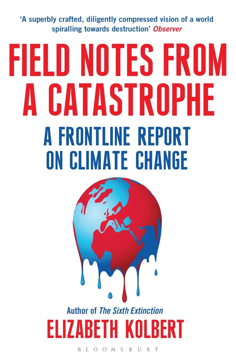 Field Notes from a Catastrophe de Bloomsbury – photo du livre