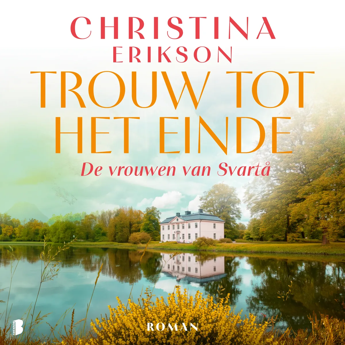 Trouw tot het einde von Boekerij – Buchfoto