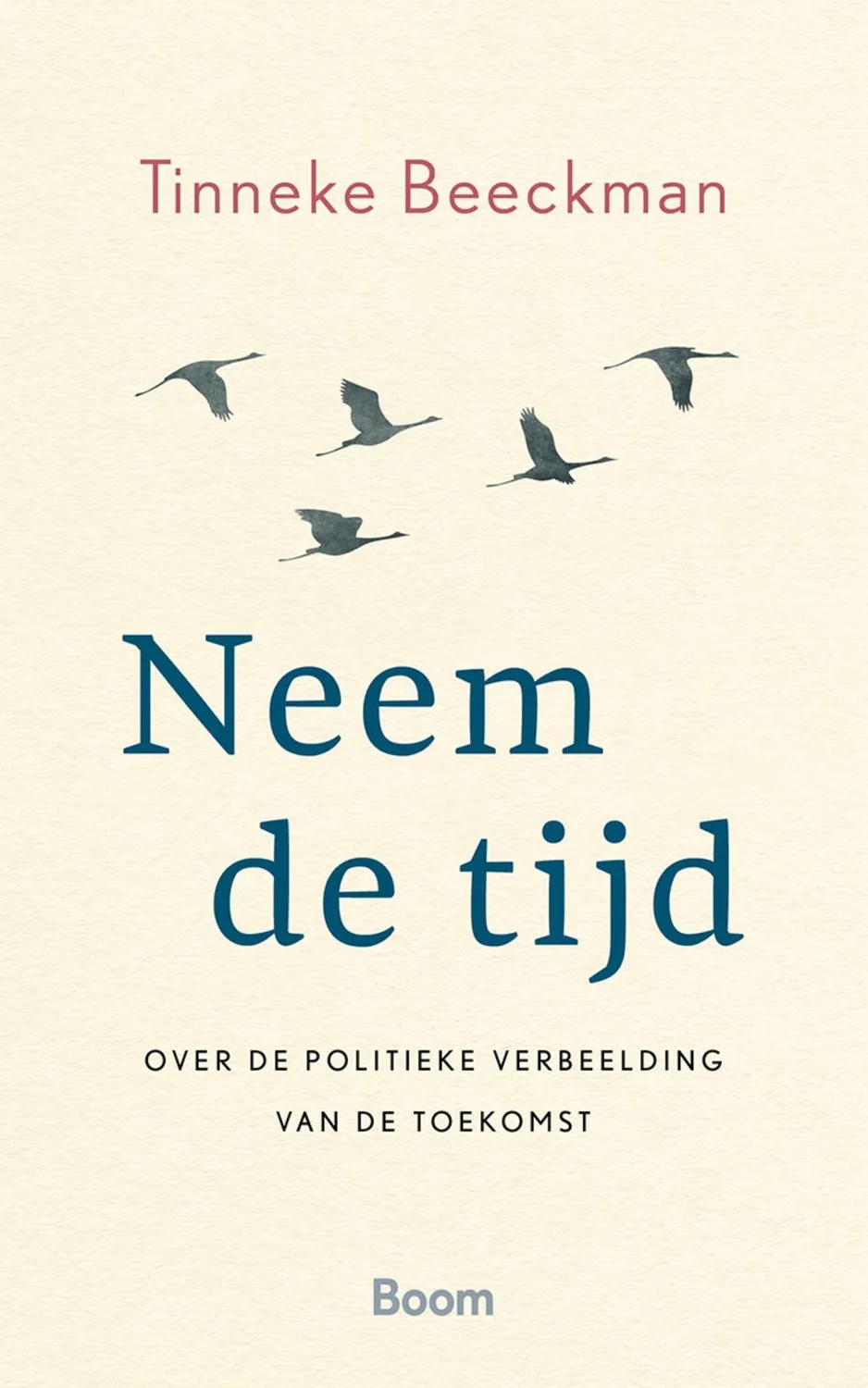 Neem de tijd von Boom – Buchfoto