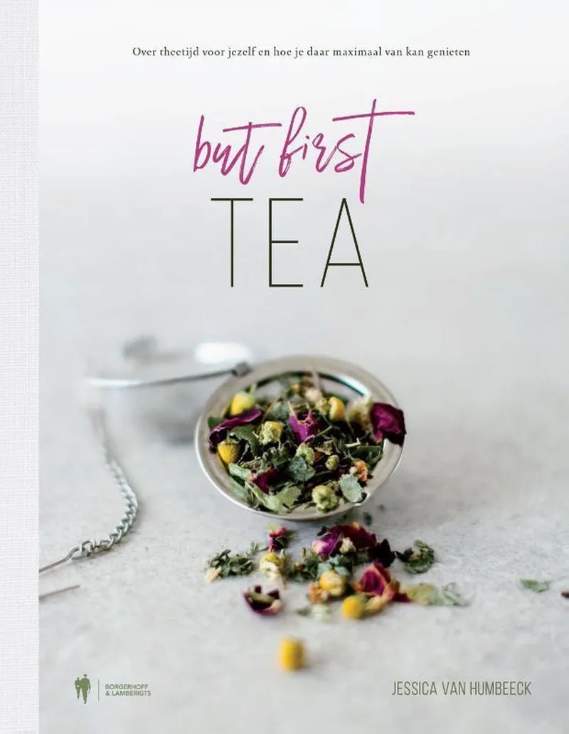 But first, tea von Borgerhoff & Lamberigts – Buchfoto