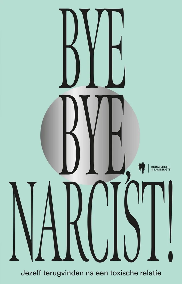 Bye Bye narcist von Borgerhoff & Lamberigts – Buchfoto