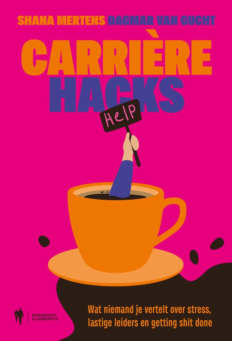Carrrière Hacks von Borgerhoff & Lamberigts – Buchfoto