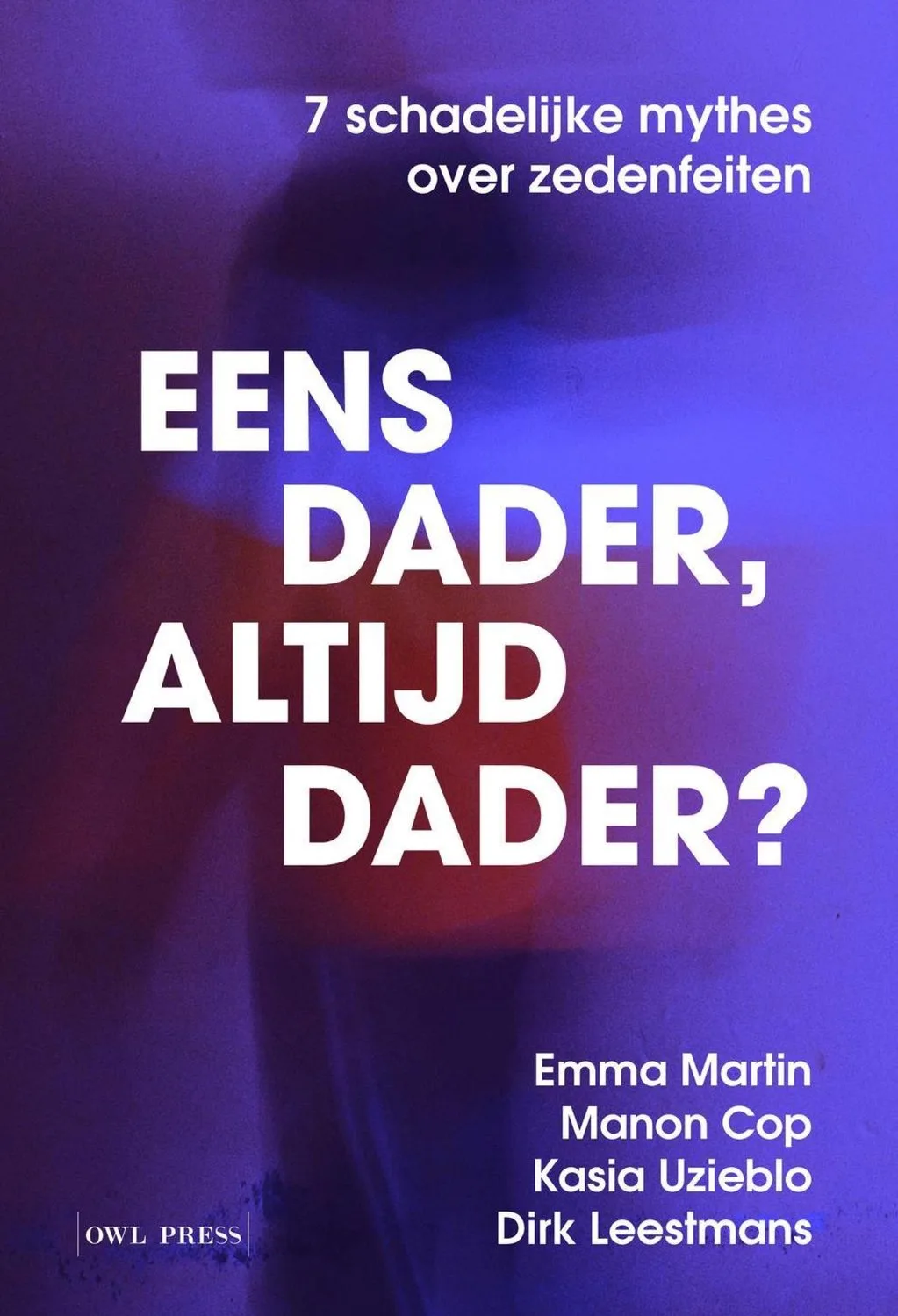 Eens dader, altijd dader? de Borgerhoff & Lamberigts – photo du livre