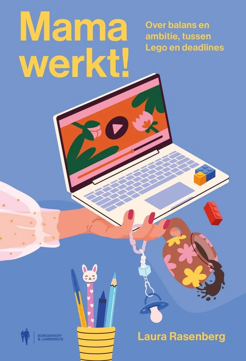 Mama werkt! von Borgerhoff & Lamberigts – Buchfoto