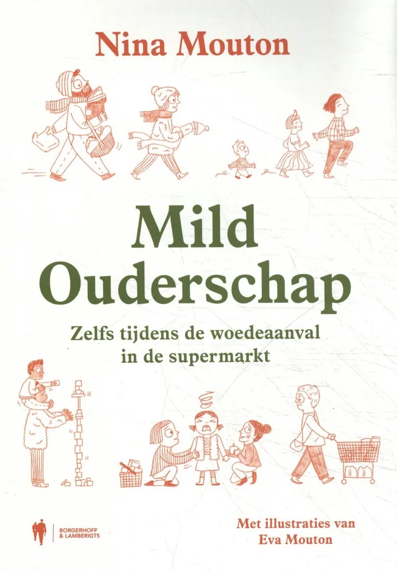 Mild Ouderschap von Borgerhoff & Lamberigts – Buchfoto