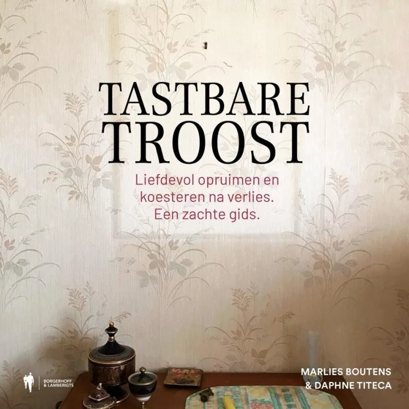 Tastbare troost von Borgerhoff & Lamberigts – Buchfoto