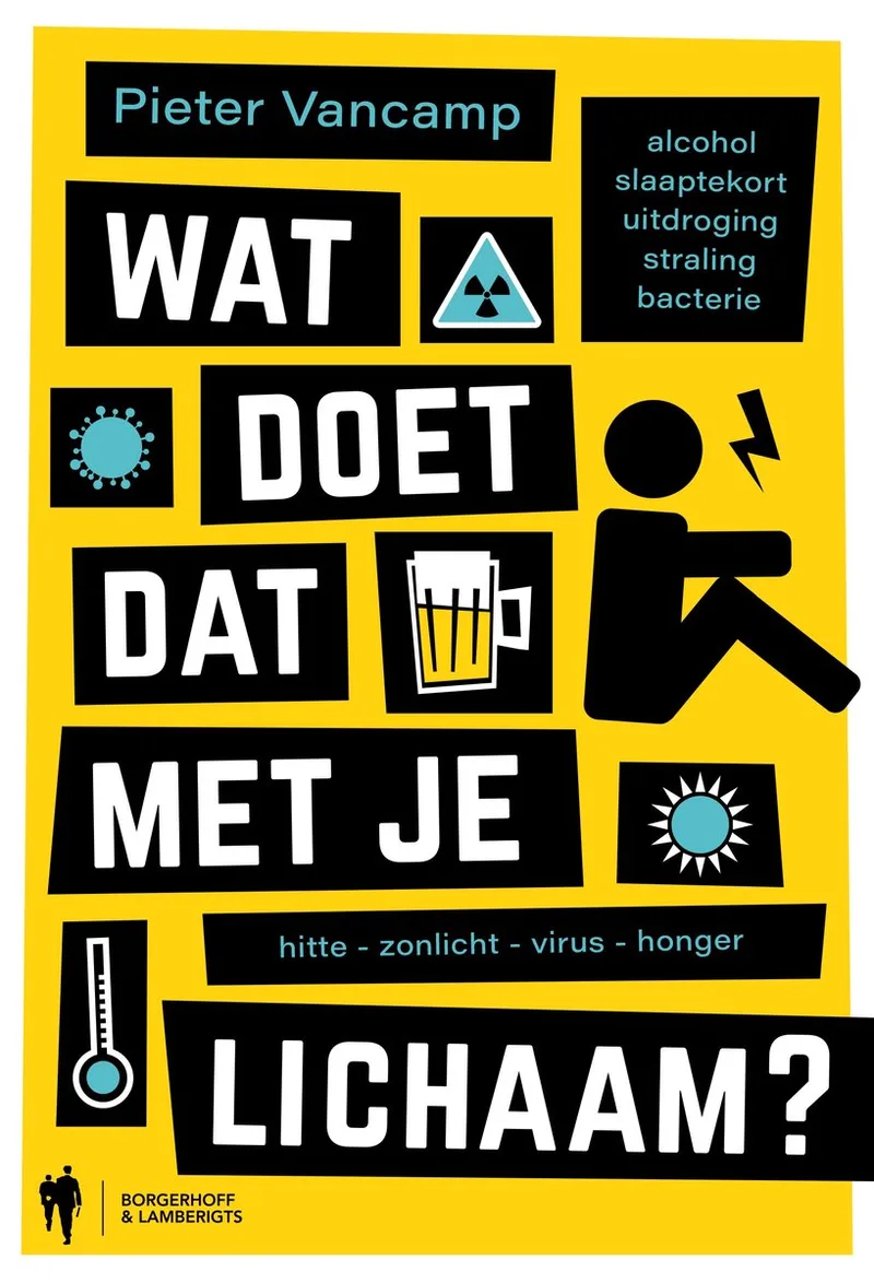 Wat doet dat met je lichaam ? von Borgerhoff & Lamberigts – Buchfoto