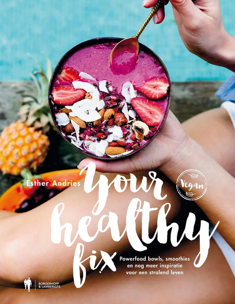 Your Healthy Fix von Borgerhoff & Lamberigts – Buchfoto