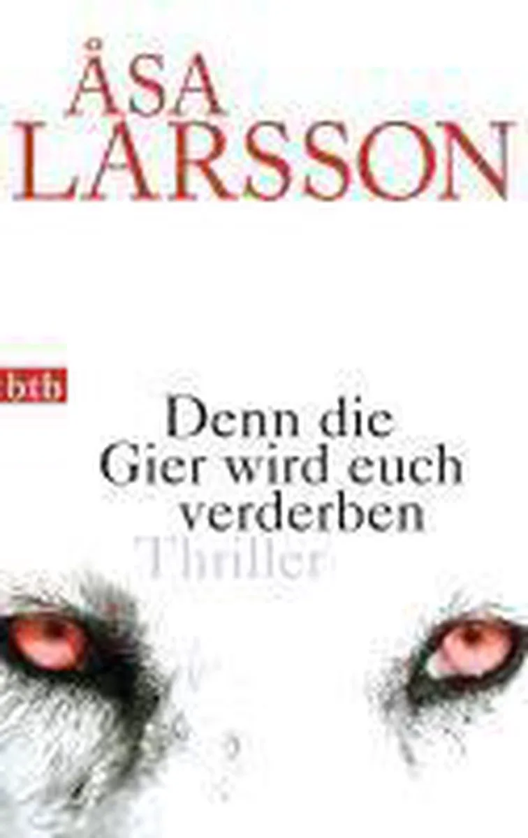 Denn die Gier wird euch verderben von btb – Buchfoto