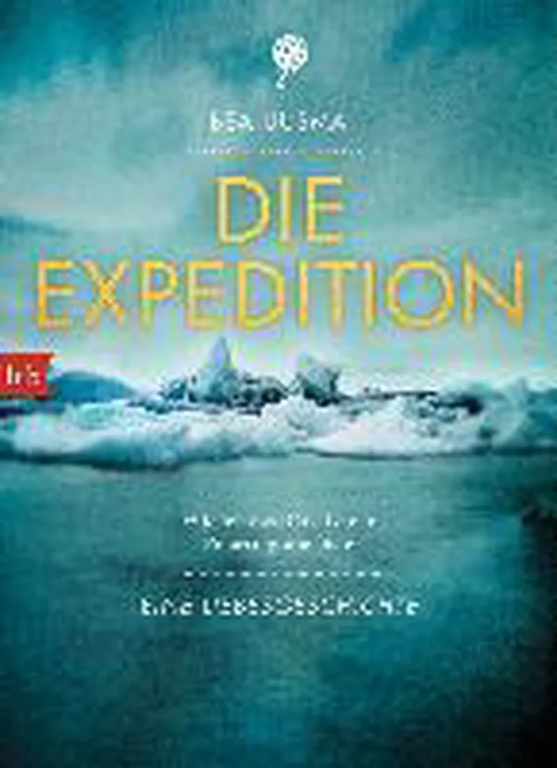 Die Expedition. Eine Liebesgeschichte van btb – boekfoto