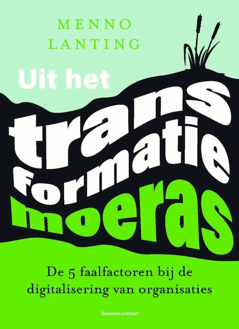 Uit het transformatiemoeras von Business Contact – Buchfoto