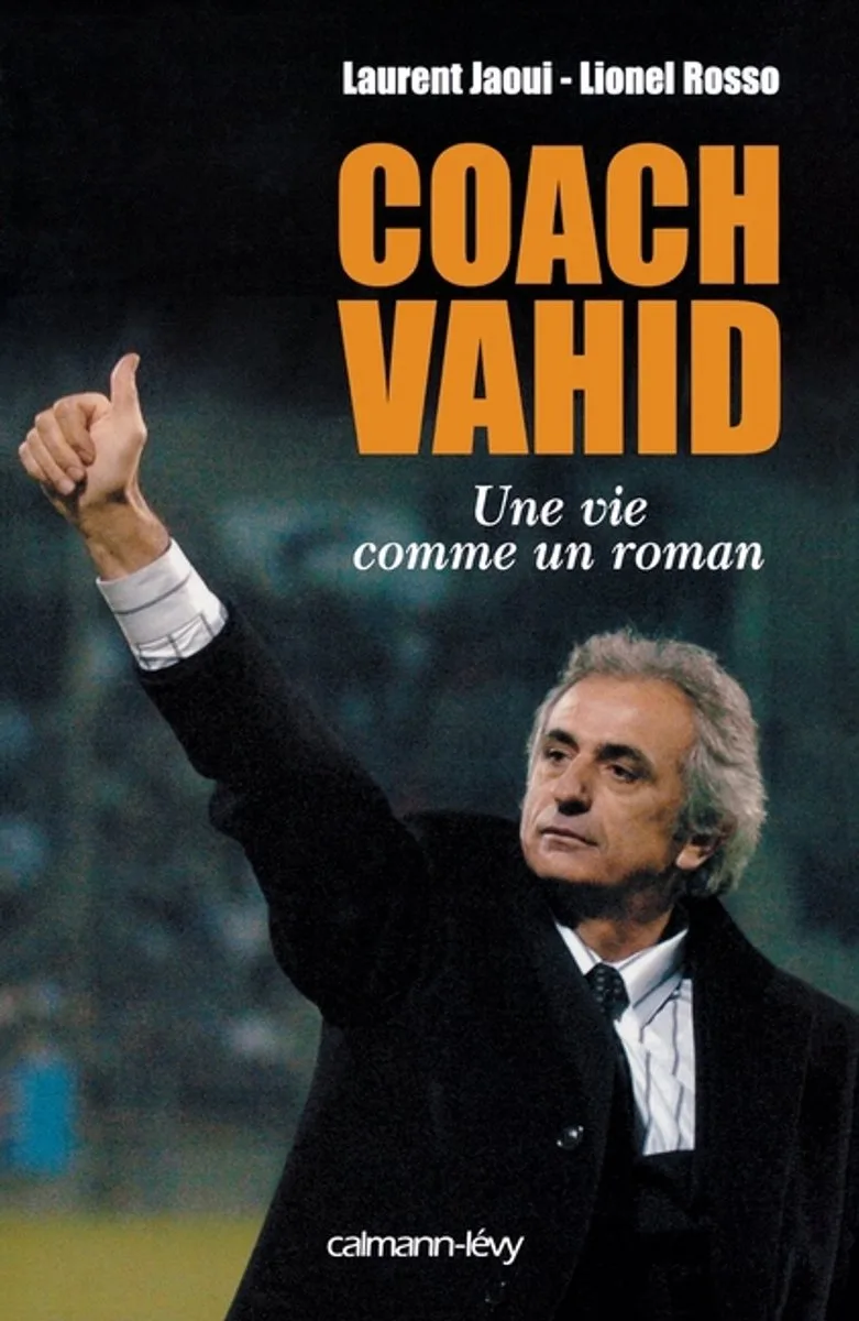 Coach Vahid von Calmann-Levy – Buchfoto