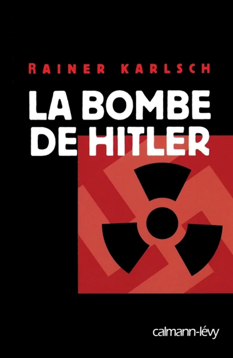 La Bombe de Hitler von Calmann-Levy – Buchfoto