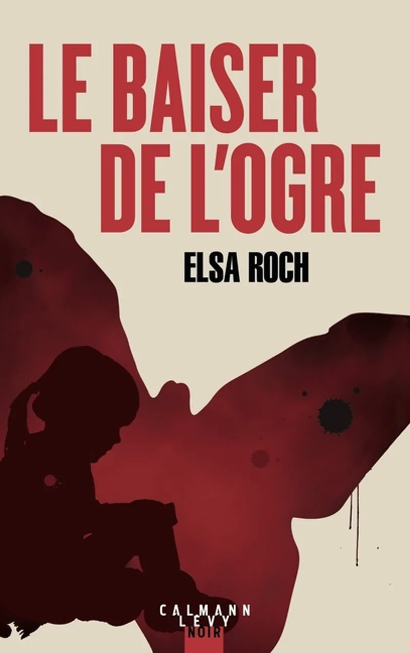 Le baiser de l'Ogre von Calmann-Levy – Buchfoto