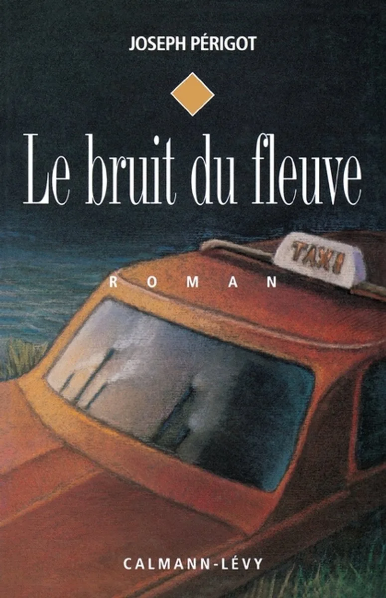 Le Bruit du fleuve fra Calmann-Levy – billede af bogen