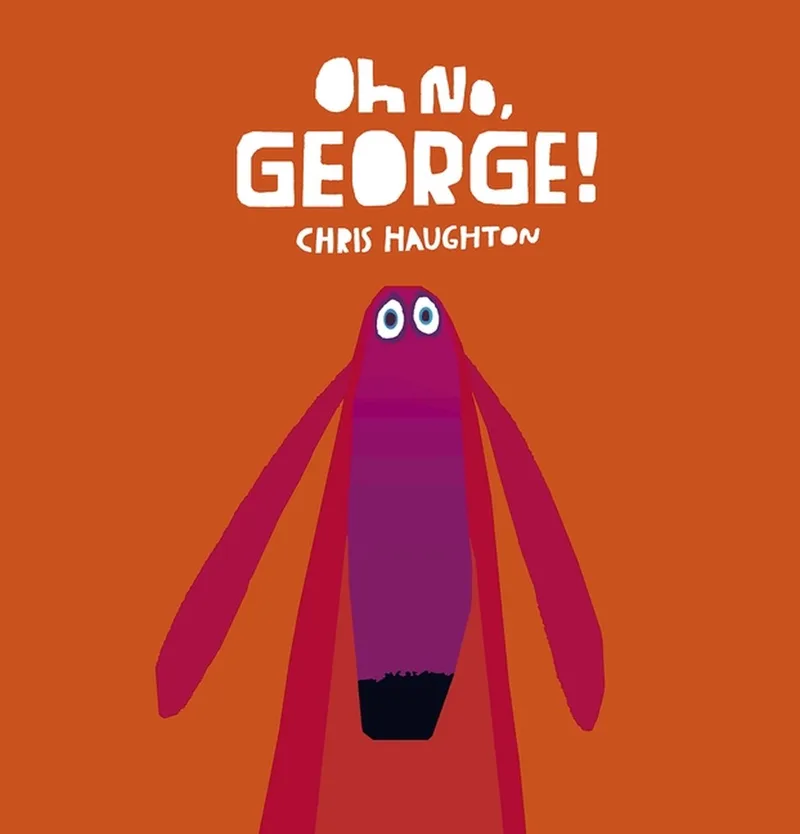 Oh No George von Candlewick Press – Buchfoto