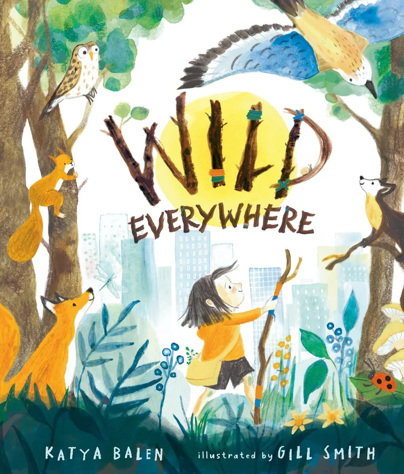 Wild Everywhere fra Candlewick Press – billede af bogen