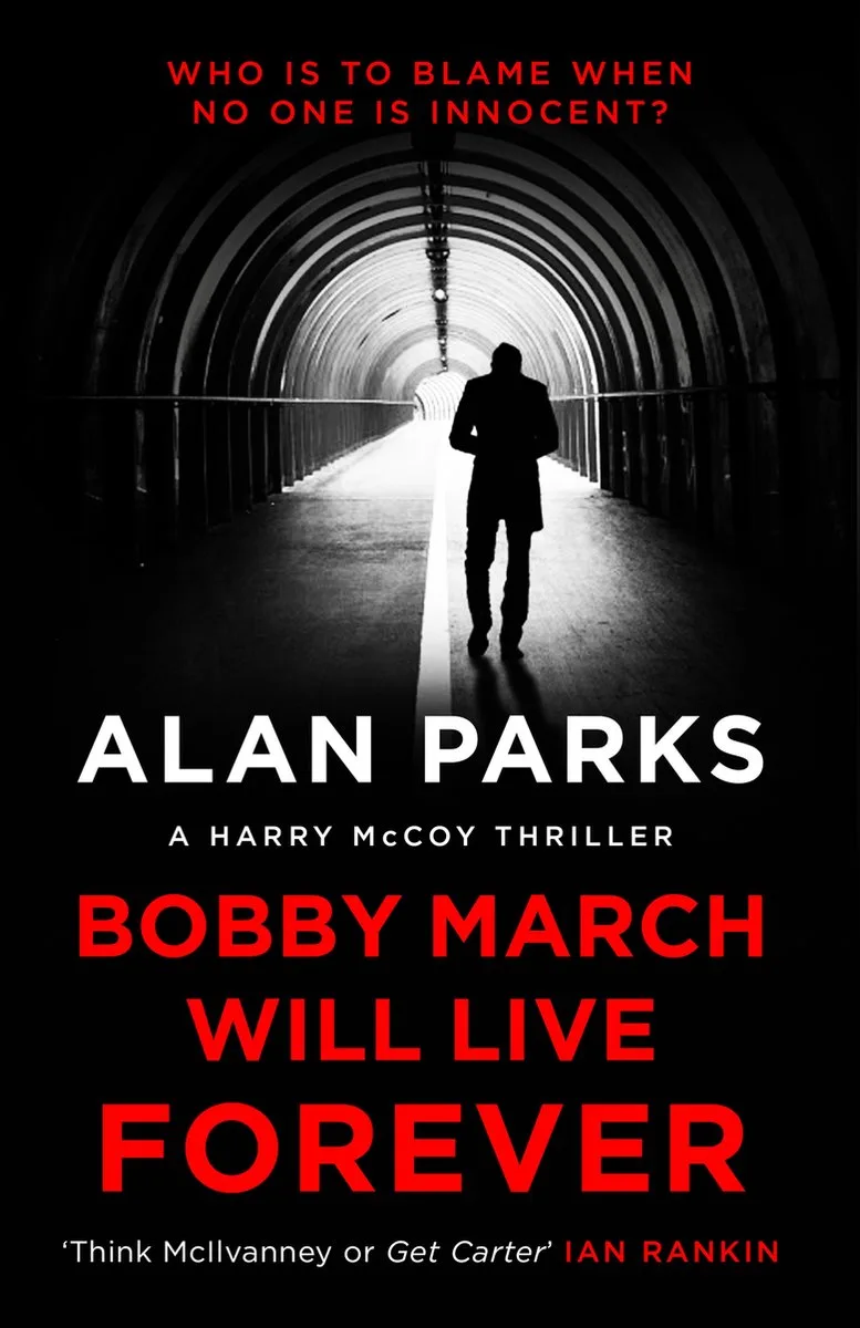 Bobby March Will Live Forever von Canongate – Buchfoto